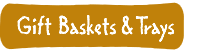 Gift Baskets & Trays
